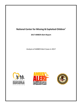 National Center for Missing & Exploited Children 2017 AMBER Alert Report