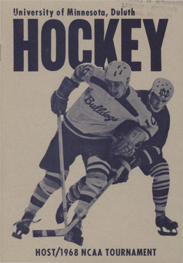 University of Minnesota, Duluth Hockey Host/1968 NCAA Tournament (1968)