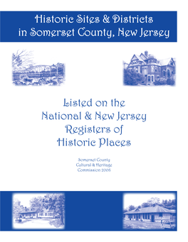 Listed on the National & New Jersey Registers of Historic Places Historic Sites & Districts in Somerset County, New Jers