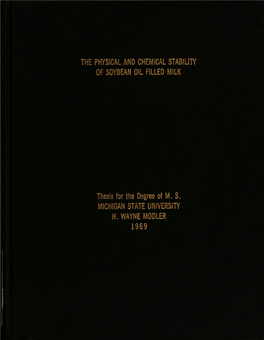 The Physical and Chemical Stability of S'oybean Oil Filled Milk