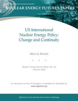 US International Nuclear Energy Policy: Change and Continuity