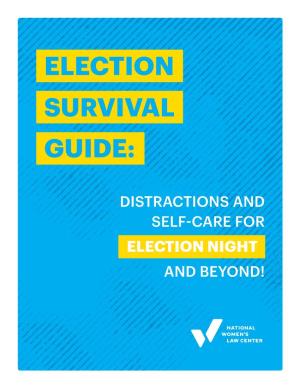 Election Survival Guide