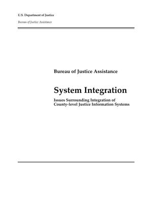 System Integration Issues Surrounding Integration of County-Level Justice Information Systems U.S