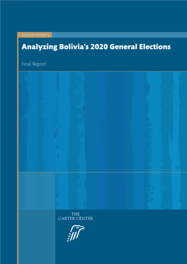 Analyzing Bolivia's 2020 General Elections (PDF)