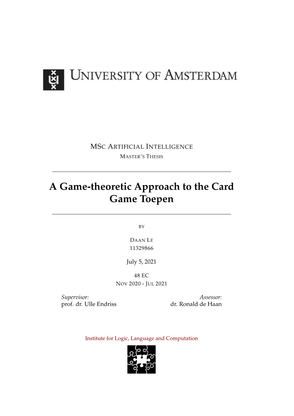 A Game-Theoretic Approach to the Card Game Toepen