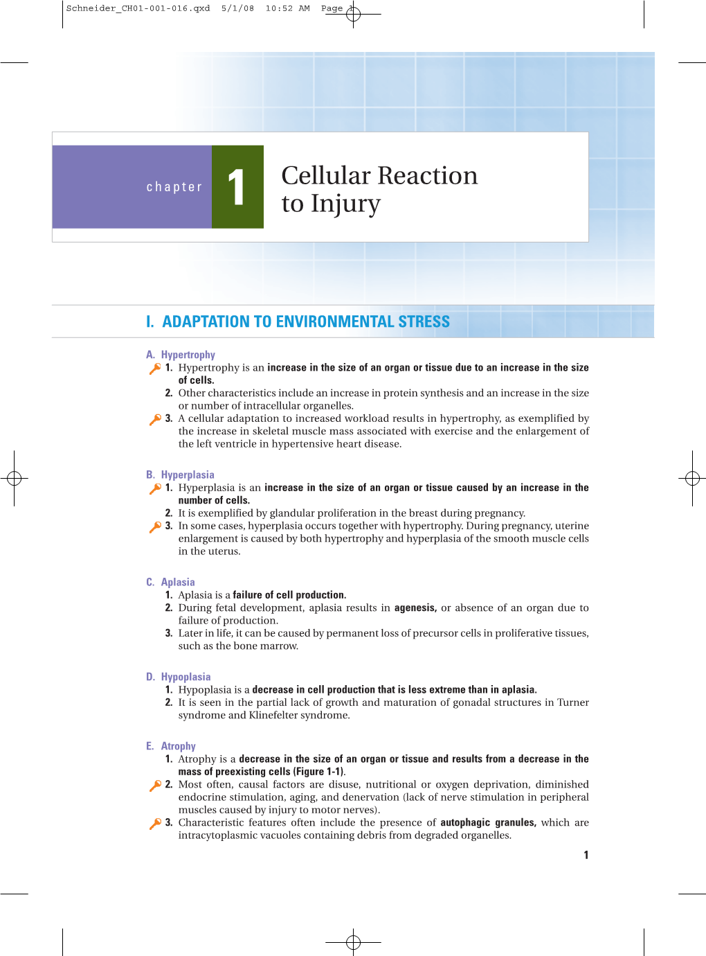 Chapter 1 Cellular Reaction to Injury 3