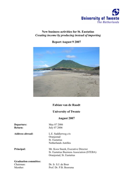New Business Activities for St. Eustatius Creating Income by Producing Instead of Importing Report August 9 2007 Fabian Van De R
