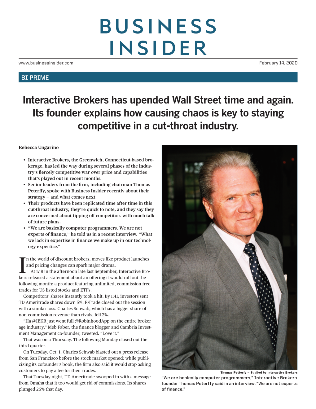 Interactive Brokers Has Upended Wall Street Time and Again. Its Founder Explains How Causing Chaos Is Key to Staying Competitive in a Cut-Throat Industry