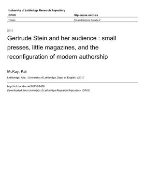 Gertrude Stein and Her Audience : Small Presses, Little Magazines, and the Reconfiguration of Modern Authorship