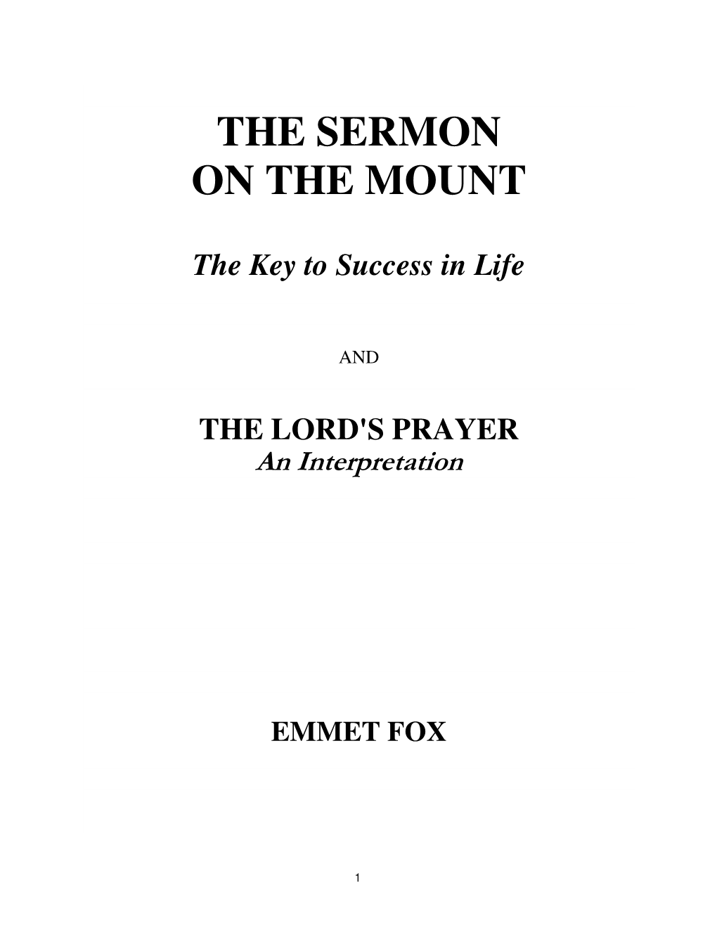The Sermon on the Mount (Emmet Fox)