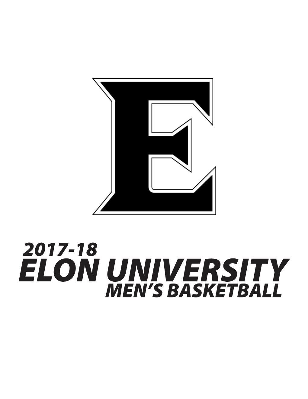 Elon University Men’S Basketball 1 Table of Contents & Schedule | Elon Men’S Basketball