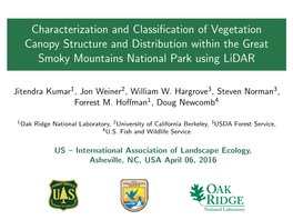 Characterization and Classification of Vegetation Canopy Structure And