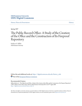 The Public Record Office: Atud S Y of the Creation of the Officend a the Construction of Its Fireproof Repository Kathryn A