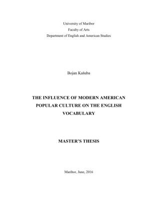 The Influence of Modern American Popular Culture on the English Vocabulary Master's Thesis
