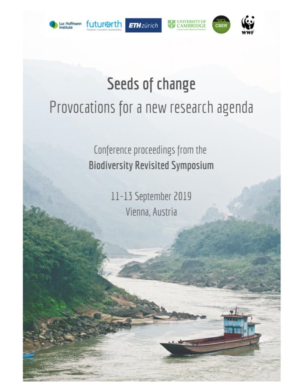 Seeds of Change: Provocations for a New Research Agenda’, Biodiversity Revisited Symposium Conference Proceedings, 11-13 September 2019, Vienna, Austria