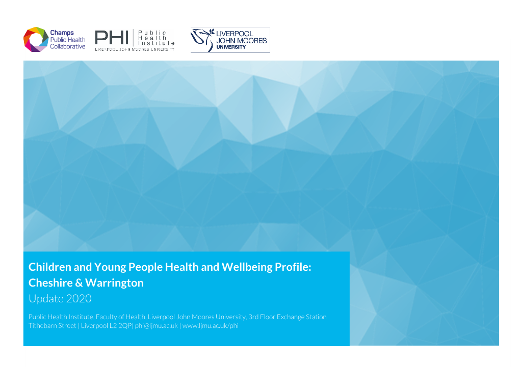 Children and Young People Health and Wellbeing Profile: Cheshire & Warrington Update 2020