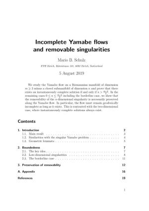 Incomplete Yamabe Flows and Removable Singularities