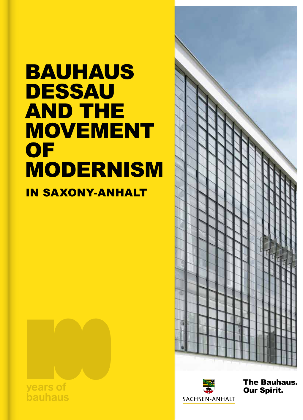 Bauhaus Dessau and the Movement of Modernism in Saxony-Anhalt 3