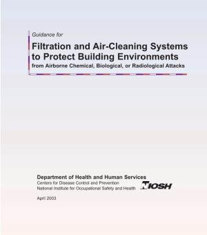 NIOSH Guidance -Filtration and Air Cleaning Systems to Protect Building