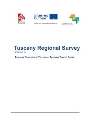 Tuscany Regional Survey Presented By