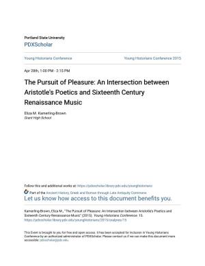 The Pursuit of Pleasure: an Intersection Between Aristotle's Poetics and Sixteenth Century Renaissance Music