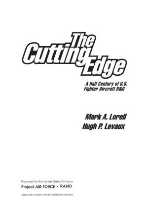 The Cutting Edge: a Half Century of U.S. Fighter Aircraft R&D