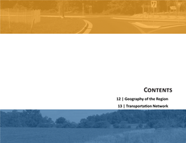 Contents 12 | Geography of the Region 13 | Transportation Network Chapter 2: Regional Overview Michiana on the Move