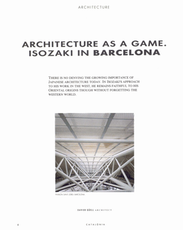 Architecture As a Game, Isozaki in Barcelona