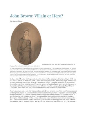 John Brown: Villain Or Hero? by Steven Mintz