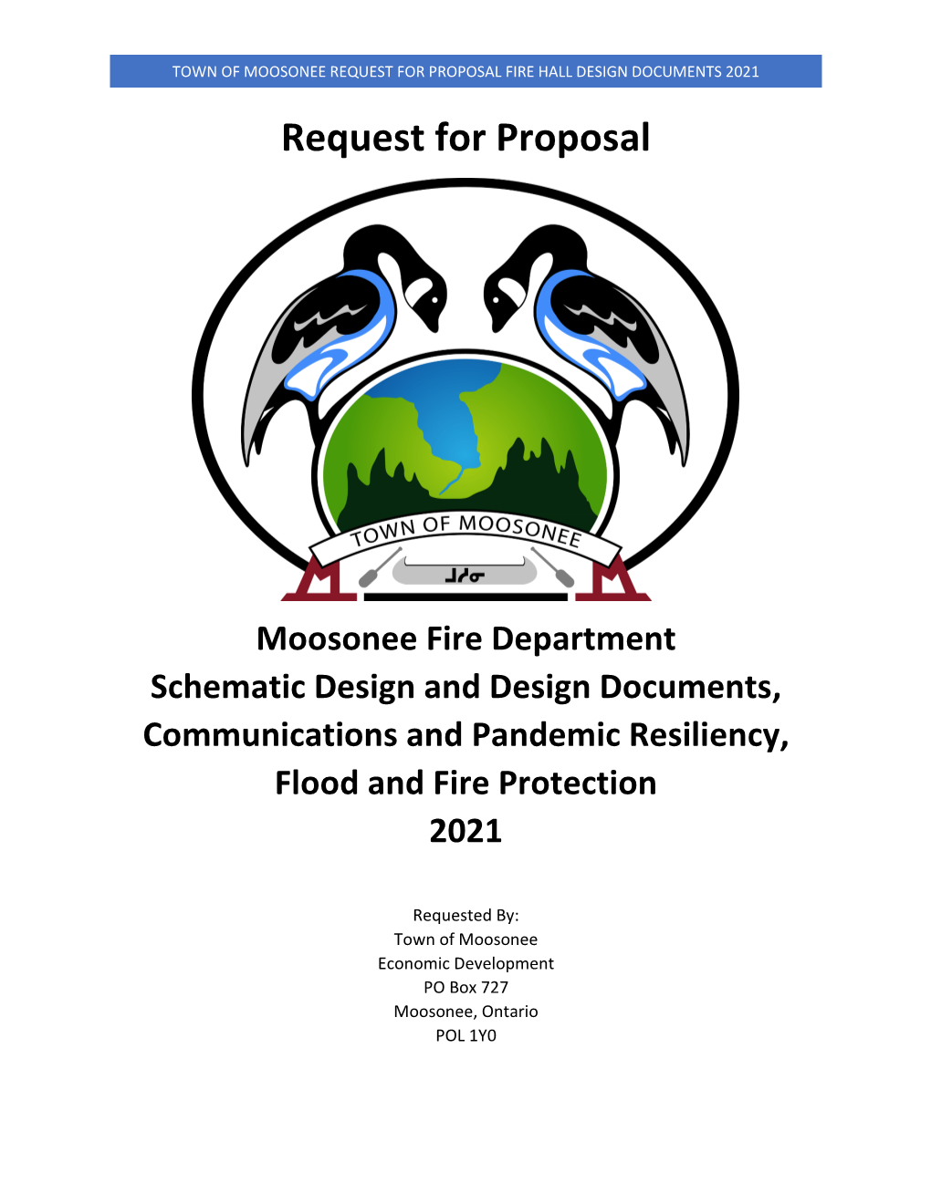 Town of Moosonee Request for Proposal Fire Hall Design Documents 2021