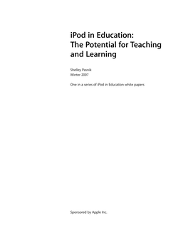 Ipod in Education: the Potential for Teaching and Learning