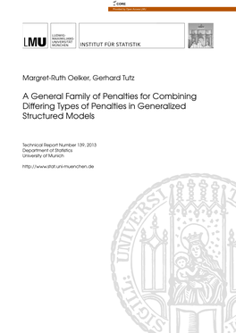 A General Family of Penalties for Combining Differing Types of Penalties in Generalized Structured Models