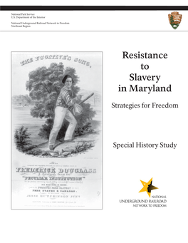 Resistance to Slavery in Maryland Strategies for Freedom