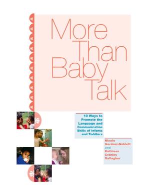 More Than Baby Talk: 10 Ways to Promote the Language and Communication Skills of Infants and Toddlers