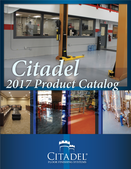 2017 Product Catalog CITADEL PRODUCT GUIDE: TABLE of CONTENTS