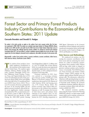 Forest Sector and Primary Forest Products Industry Contributions to the Economies of the Southern States: 2011 Update