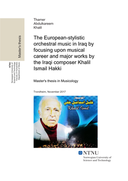 The European-Stylistic Orchestral Music in Iraq by Focusing Upon Musical Career and Major Works by the Iraqi Composer Khalil Ismail Hakki