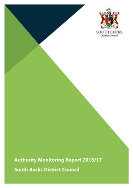 Authority Monitoring Report 2016/17 South Bucks District Council 1