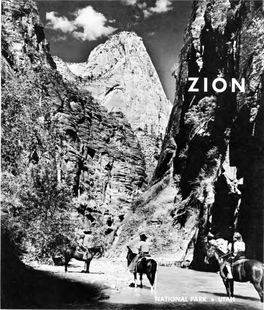 Zion and Will Give You Some Background Information on the Park
