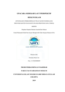 Upacara Sedekah Laut Perspektif Hukum Islam Studi Kasus Perbandingan Wilayah Di Pandeglang Provinsi Banten Dan Banyuwangi Provinsijawa Timur