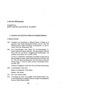 145 a Derrida Bibliography Compiled by JOHN LEAVEY and DAVID B