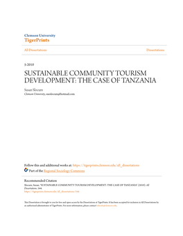 SUSTAINABLE COMMUNITY TOURISM DEVELOPMENT: the CASE of TANZANIA Susan Slocum Clemson University, Sueslocum@Hotmail.Com