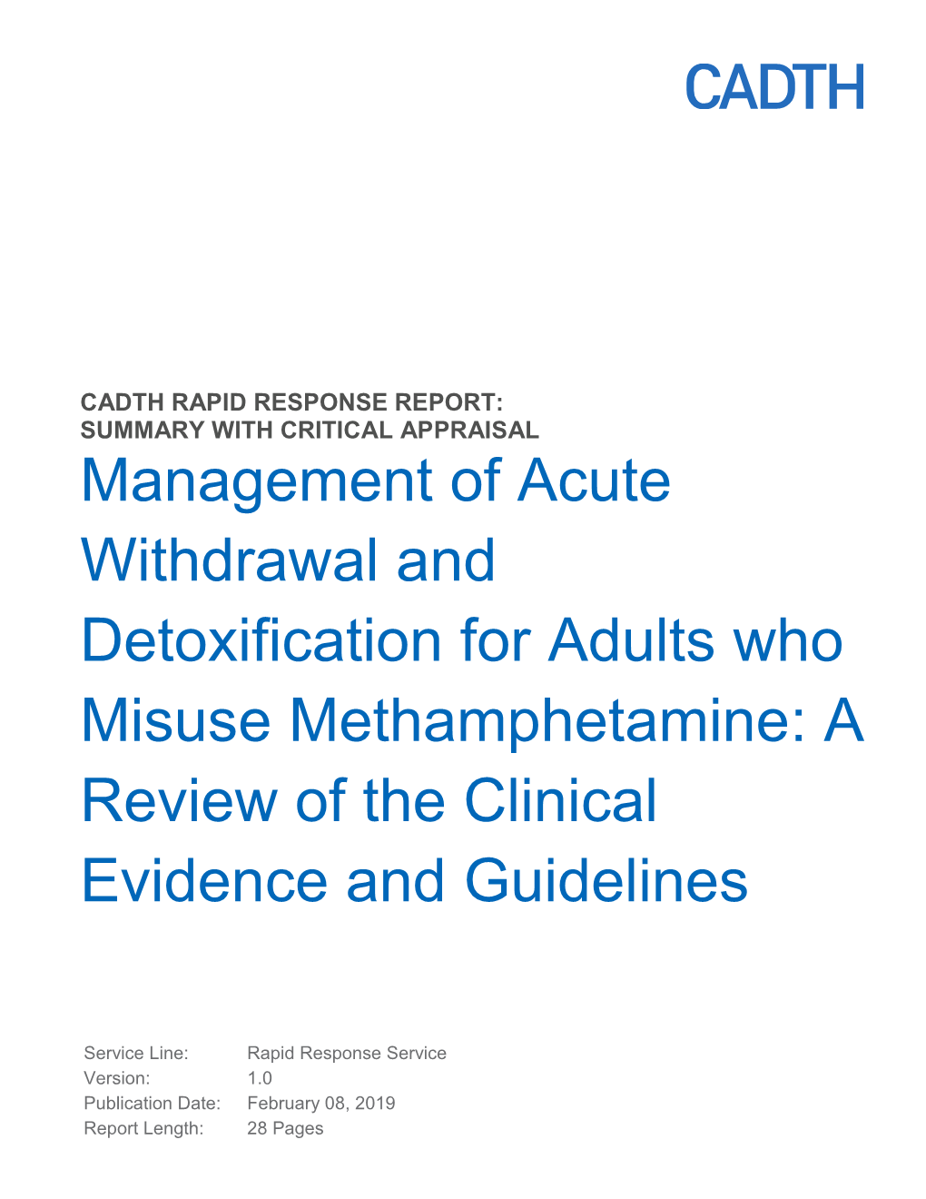 Management of Acute Withdrawal and Detoxification for Adults Who Misuse Methamphetamine: a Review of the Clinical Evidence and Guidelines