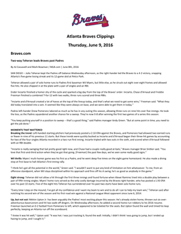 Atlanta Braves Clippings Thursday, June 9, 2016 Braves.Com