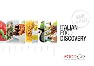 Italian Food Discovery Pasta Olives Cheese Tomato Legumes Olive Oil Dressings Vegetables Confectionery Foodeast for Foodies