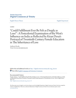 “Could Fulfillment Ever Be Felt As Deeply As Loss?”: a Postcolonial Examination of the West's Influence on India As Reflec