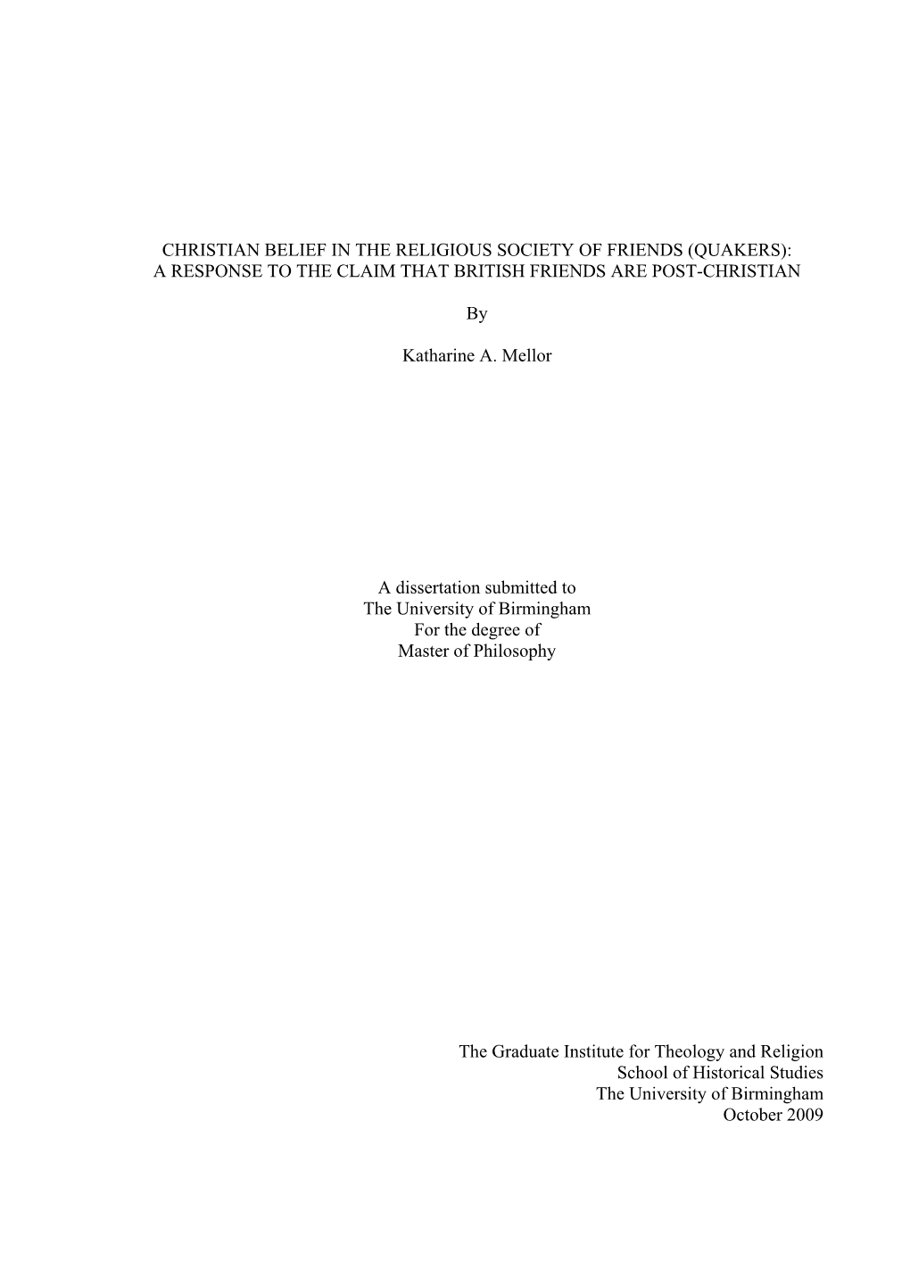 Christian Belief in the Religious Society of Friends (Quakers): a Response to the Claim That British Friends Are Post-Christian