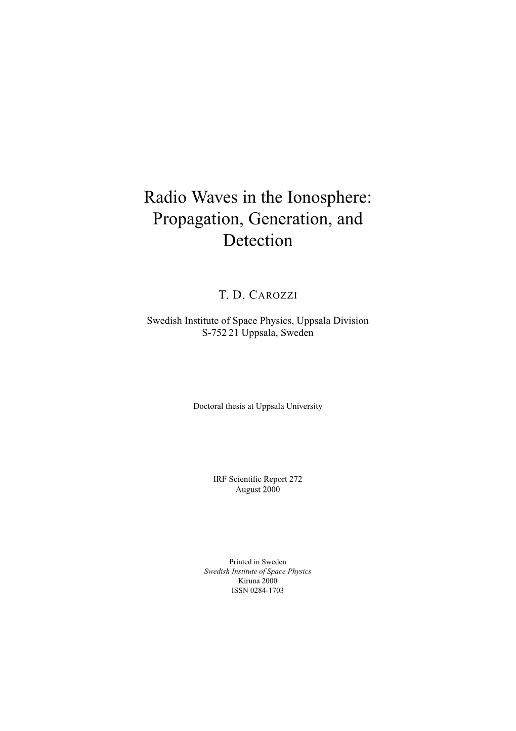 Radio Waves in the Ionosphere: Propagation, Generation, and Detection