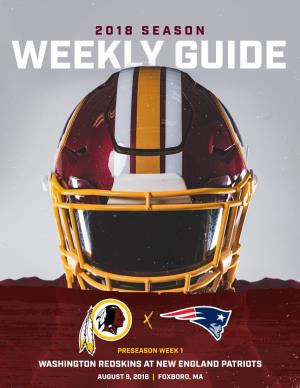 Washington Redskins at New England Patriots August 9, 2018 | Foxboro, Ma Game Release