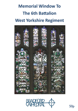 Memorial Window to the 6Th Battalion West Yorkshire Regiment